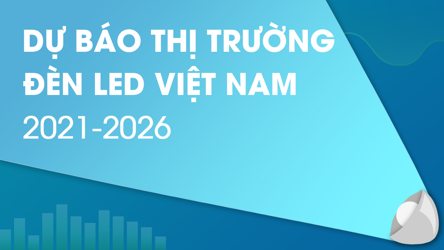 thị trường đèn LED Việt Nam 2026_Nhà thông minh Miền Bắc