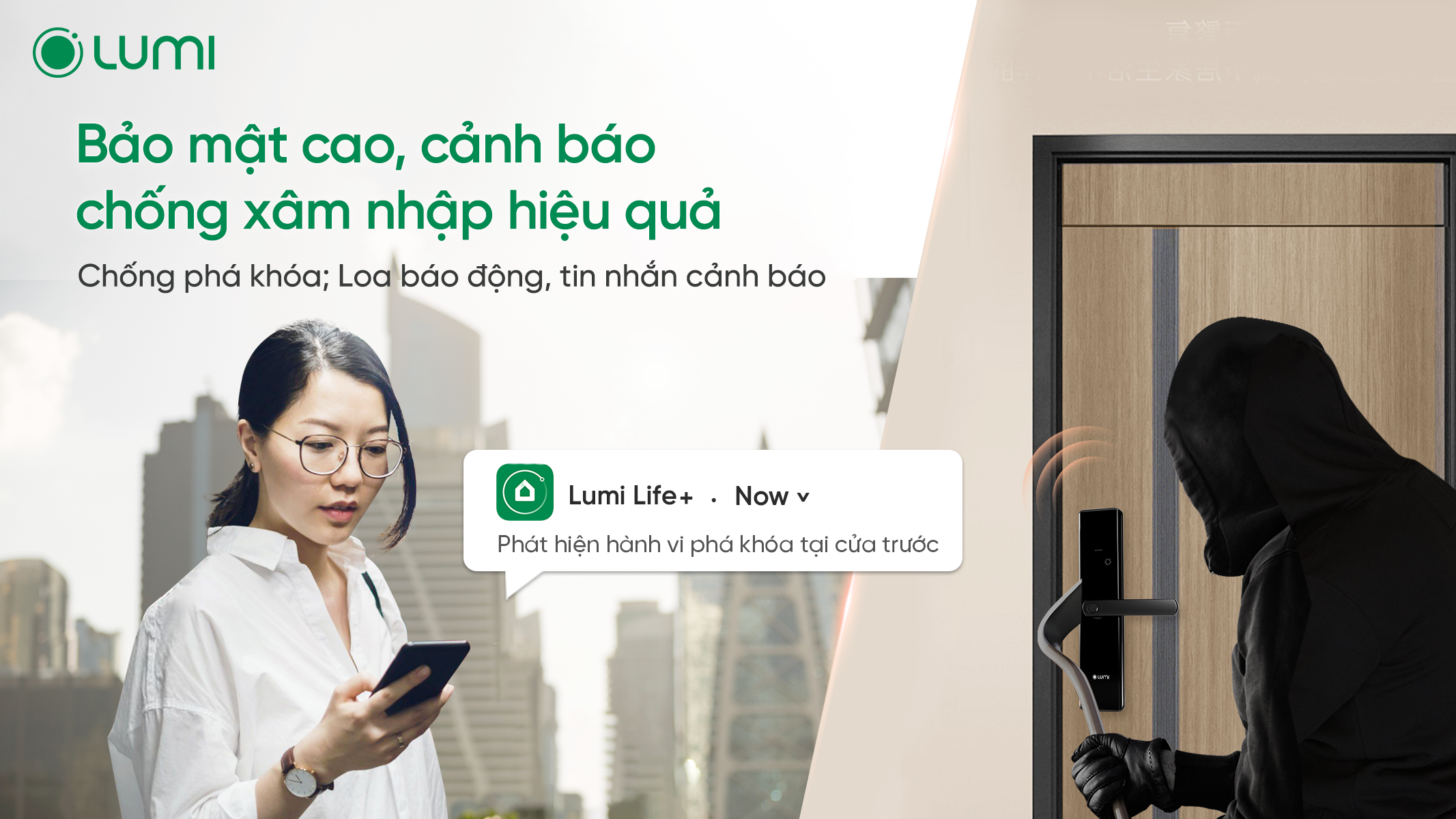 Bảo mật cao, cảnh báo chống xâm nhập hiệu quả